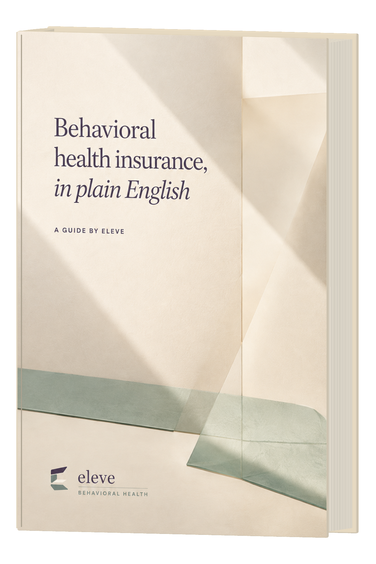 Eleve guide: Behavioral health insurance, in plain English
